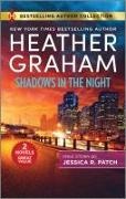 Heather Graham, Heather/ Patch Graham, Jessica R Patch, Jessica R. Patch - Shadows in the Night & Fatal Reunion