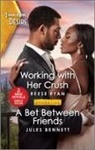 Jules Bennett, Reese Ryan, Reese/ Bennett Ryan - Working With Her Crush + a Bet Between Friends