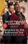 Laquette, Sophia Singh Laquette/ Sasson, Sophia Singh Sasson - Secret Heir for Christmas & Tempted by the Bollywood Star