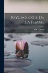Henri Marion - Psychologie De La Femme