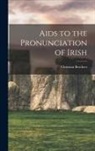 Christian Brothers - Aids to the Pronunciation of Irish