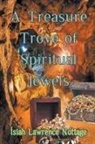 Isiah Lawrence Nottage - A Treasure Trove of Spiritual Jewels