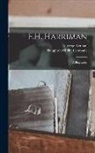 George Kennan, Houghton Mifflin Company - E.H. Harriman: A Biography