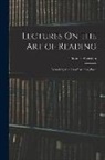 Thomas Sheridan - Lectures On the Art of Reading: Containing the Art of Reading Prose