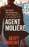 Geoff Andrews, Andrews Geoff - Agent Moliere