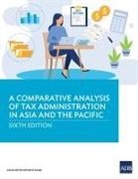 Asian Development Bank - A Comparative Analysis of Tax Administration in Asia and the Pacific