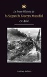 Academy Archives - La Breve Historia de la Segunda Guerra Mundial en Asia