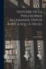Joseph Willm - Histoire De La Philosophie Allemande Depuis Kant Jusqu Ä Hegel; Volume 2