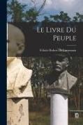 Félicité Robert De Lamennais - Le Livre Du Peuple