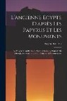 Eugène Revillout - L'ancienne Égypte D'après Les Papyrus Et Les Monuments: Le Papyrus Moral De Leide; Texte Démotique, Transcrit En Hiéroglyphes Avec Traduction Français