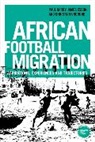 Paul Darby, Paul Esson Darby, Darby Paul, James Esson, Christian Ungruhe, Dr Christian Ungruhe - African Football Migration