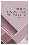 Thomas B Ellis, Thomas B. Ellis, Ellis Thomas B., Luther H. Martin, Donald Wiebe - Religion, Disease, and Immunology