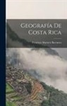 Francisco Montero Barrantes - Geografía De Costa Rica