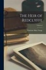 Charlotte Mary Yonge - The Heir of Redclyffe; Volume I