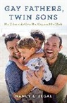 Nancy L. Segal, Segal Nancy L. - Gay Fathers, Twin Sons