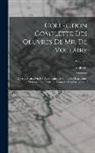 Voltaire - Collection Complette Des Oeuvres De Mr. De Voltaire: Zayre; Alzire, Ou Les Américains; Mérope; Le Fanatisme, Ou Mahomet Le Prophète; Samson; Pandore