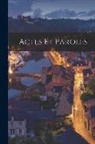 Anonymous - Actes et Paroles