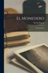 Nicolas Pizarro - El Monedero: Novela Escrita