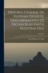 José Montero Y. Vidal - Historia General De Filipinas Desde El Descubrimiento De Dichas Islas Hasta Nuestras Días; Volume 3