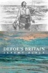 Jeremy Black - Defoe's Britain