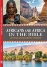Tim Welch - Africans and Africa in the Bible (Expanded Version)
