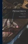 Anonymous - Pediatrics; Orthopedic Surgery; Volume 1914