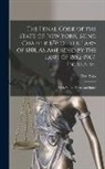 New York (State) - The Penal Code of the State of New York, Being Chapter 676 of the Laws of 1881, As Amended by the Laws of 1882-1907, Inclusive: With Notes, Forms and