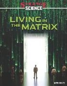 Mari Bolte - Living in the Matrix