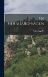 Selma Lagerlöf - En Herrgärdssägen