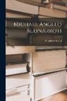 Charles Holroyd - Michael Angelo Buonarroti