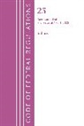 Office Of The Federal Register (U S, Office Of The Federal Register (U. S., Office Of The Federal Register (U.S.) - Code of Federal Regulations, Title 25 Indians 300 End, Revised As of