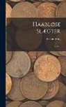 Herman Bang - Haabløse Slægter: Roman