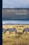 H. Hudson Stoddard - The Book of the Dorking