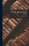 Émile Zola - Pot-bouille