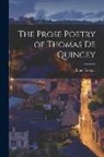 Lane Cooper - The Prose Poetry of Thomas De Quincey