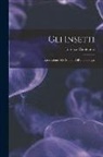 Lorenzo Camerano - Gli insetti: Introduzione allo studio dell'entomologia
