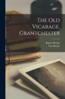 Rupert Brooke, Noel Rooke - The old Vicarage, Grantchester