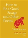 Mikeas Sánchez, Mikeas Snchez - How to Be a Good Savage and Other Poems