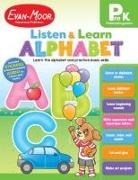 Evan-Moor Corporation - Listen and Learn: Alphabet, Grade Prek Workbook