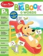 Evan-Moor Corporation - My First Big Book of Words, Grade Prek Workbook