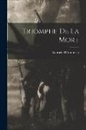 Gabriele D'Annunzio - Triomphe De La Mort