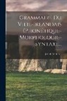 Joseph Vendryes - Grammaire Du Vieil-irlandais (phonétique-morphologie-syntaxe