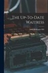 Janet Mckenzie Hill - The Up-To-Date Waitress