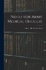 Thomas Herbert Goodwin - Notes for Army Medical Officers