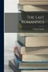 Graham Hough - The Last Romantics