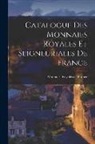 Monnaies Royales De France - Catalogue des Monnaies Royales et Seigneuriales de France