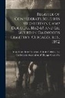 United Confederate Veterans Illinois - Register of Confederate Soldiers who Died in Camp Douglas, 1862-65 and lie Buried in Oakwoods Cemetery, Chicago, Ills., 1892
