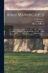 Owen Jones, Iolo Morganwg, Thomas Price - Iolo Manuscripts: A Selection of Ancient Welsh Manuscripts, in Prose and Verse, From the Collection Made by the Late Edward Williams, Io
