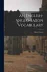 Henry Sweet - An English-Anglo-Saxon Vocabulary
