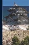 Henry Walter Bates, Frances Cashel Hoey, Aimé Humbert - Japan and the Japanese Illustrated